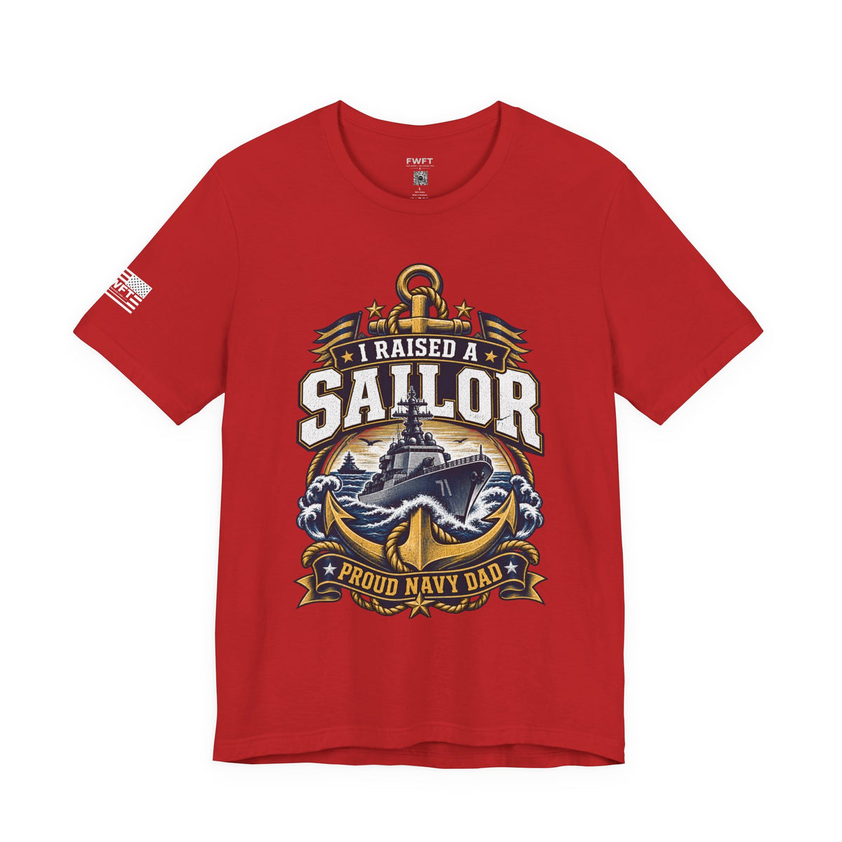 Proud Navy Dad Shirt, I Raised a Sailor T Shirt, Navy Sailor Father Gift, Military Family Tee