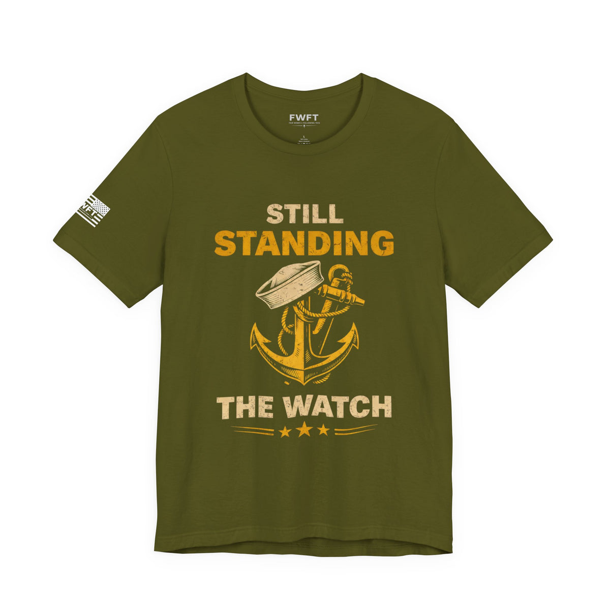 Still Standing the Watch Shirt | Navy Veteran Tee | Military Pride T-Shirt for Sailors