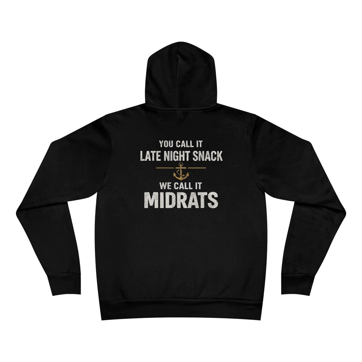 Midrats Hoodie – Civilians Call It Late Night Snack Navy Veteran Military Graphic Sweatshirt