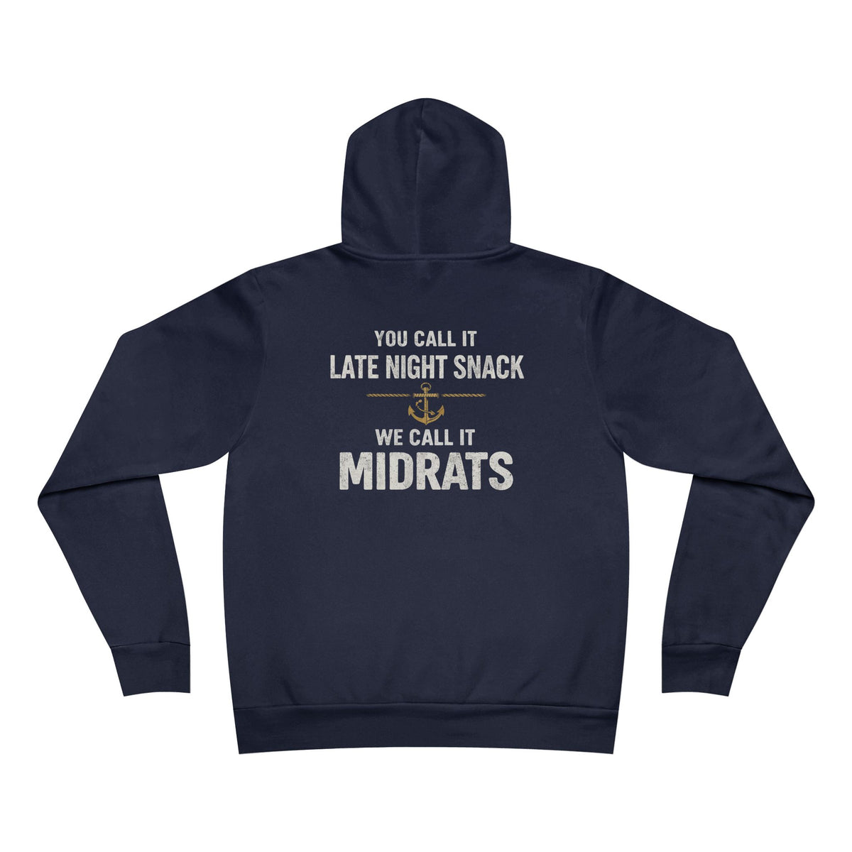 Midrats Hoodie – Civilians Call It Late Night Snack Navy Veteran Military Graphic Sweatshirt